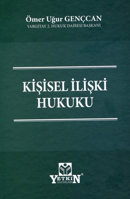 Kişisel İlişki Hukuku Ömer Uğur Gençcan  - Kitap