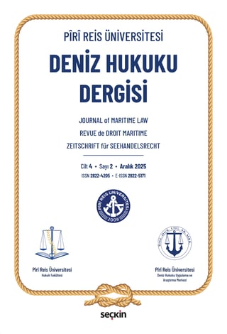 Piri Reis Üniversitesi Deniz Hukuku Dergisi C: 4 S: 2