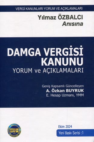 Damga Vergisi Kanunu Yorum ve Açıklamaları