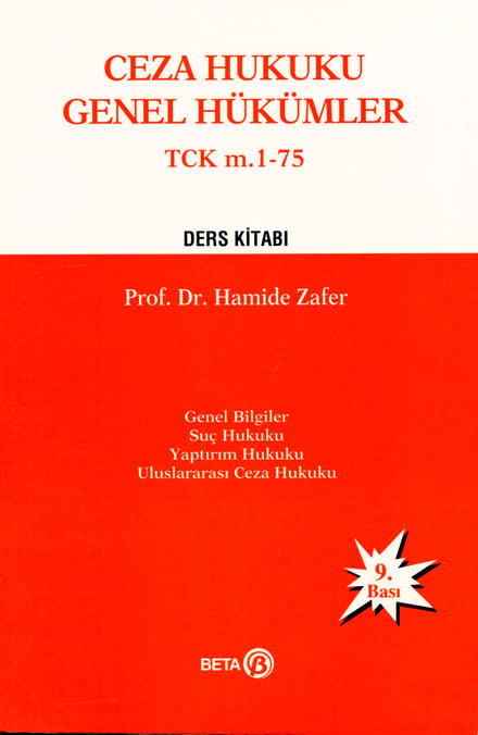 Ceza Hukuku Genel Hükümler Ders Kitabı TCK M. 1 – 75 Prof. Dr. Hamide Zafer  - Kitap
