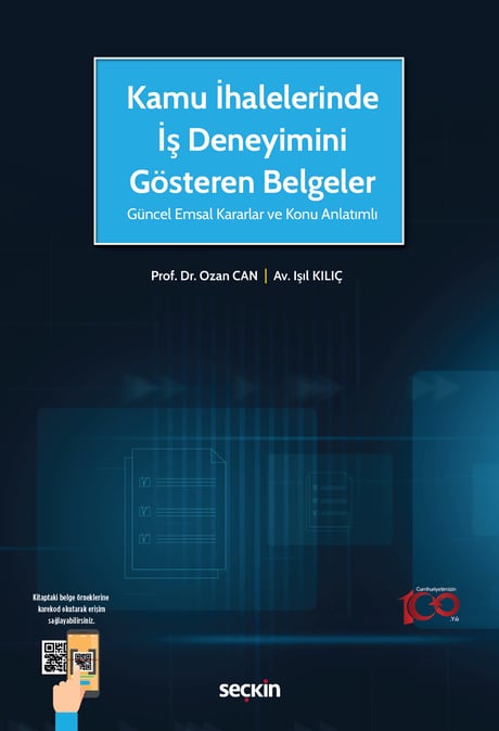 Kamu İhalelerinde İş Deneyimini Gösteren Belgeler Güncel Emsal Kararlar ve Konu Anlatımlı Prof. Dr. Ozan Can, Işıl Kılıç  - Kitap