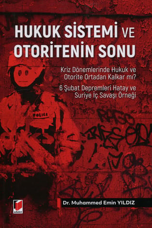 Hukuk Sistemi ve Otoritenin Sonu
