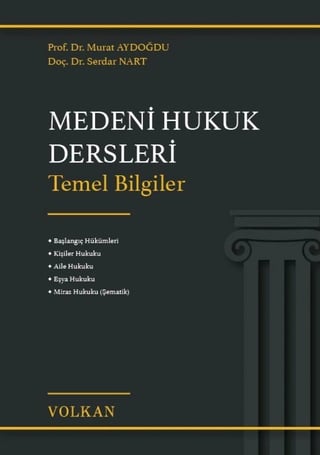 Medeni Hukuk Dersleri Temel Bilgiler