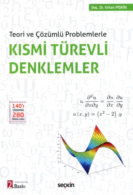 Teori ve Çözümlü Problemlerle Kısmi Türevli Denklemler Doç. Dr. Erhan Pişkin  - Kitap