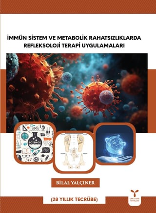 İmmün Sistem ve Metabolik Rahatsızlıklarda Refleksoloji Terapi Uygulamaları