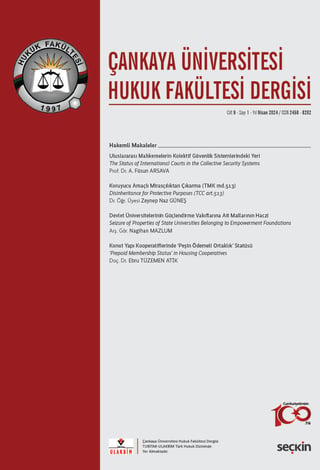 Çankaya Üniversitesi Hukuk Fakültesi Dergisi Cilt:9 Sayı:1 Nisan 2024