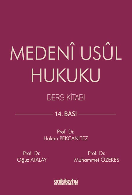 Medeni Usul Hukuku Ders Kitabı (Ciltli) Prof. Dr. Hakan Pekcanıtez, Prof. Dr. Oğuz Atalay, Prof. Dr. Muhammet Özekes  - Kitap