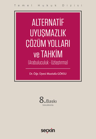 Alternatif Uyuşmazlık Çözüm Yolları ve Tahkim (THD)