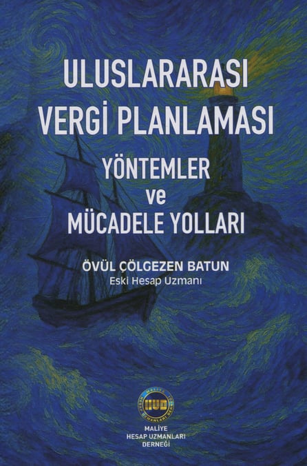 Uluslararası Vergi Planlaması Yöntemler ve Mücadele Yolları Övül Çölgezen Batun  - Kitap