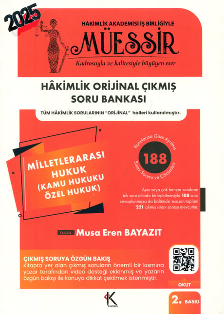 Müessir – Hâkimlik Milletlerarası Hukuk, Kamu Hukuku – Özel Hukuk Orijinal Çıkmış Soru Bankası Musa Eren Bayazıt  - Kitap