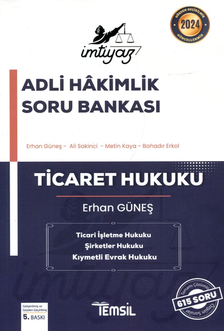 İmtiyaz Adli Hakimlik Soru Bankası Ticaret Hukuku  Erhan Güneş  - Kitap