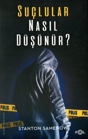 Suçlular Nasıl Düşünür?