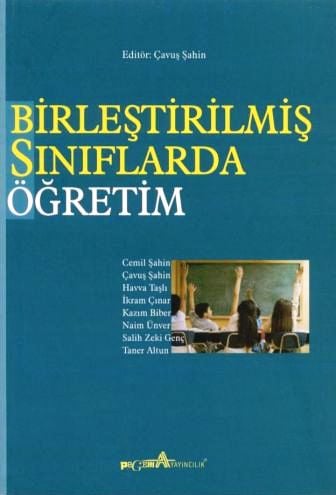Birleştirilmiş Sınıflarda Öğretim Çavuş Şahin  - Kitap