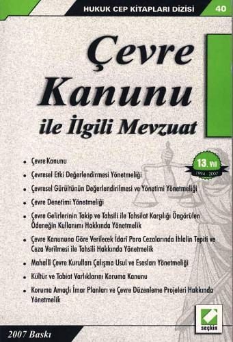 Çevre Kanunu ve İlgili Mevzuat Seçkin Yayıncılık  - Kitap