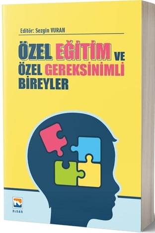 Özel Eğitim ve Özel Gereksinimli Bireyler