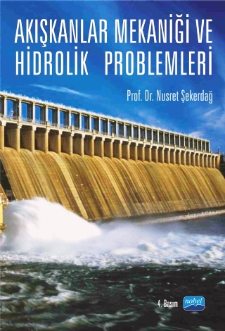 Akışkanlar Mekaniği ve Hidrolik Problemleri