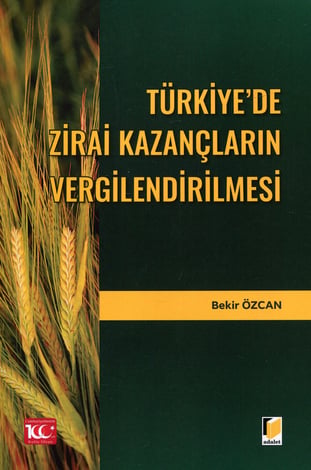 Türkiye'de Zirai Kazançların Vergilendirilmesi