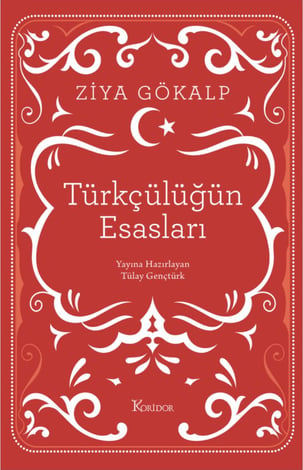 Türkçülüğün Esasları (Ciltli)