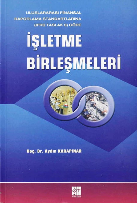 İşletme Birleşmeleri Doç. Dr. Aydın Karapınar  - Kitap