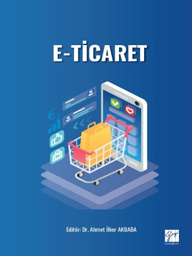 E – Ticaret Ahmet İlker Akbaba  - Kitap