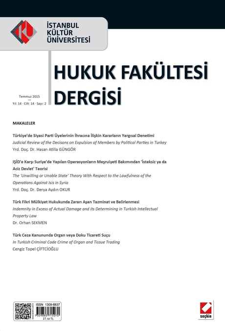 İstanbul Kültür Üniversitesi Hukuk Fakültesi Dergisi Cilt:14 – Sayı:2 Temmuz 2015 Yrd. Doç. Dr. Nihal Ural 