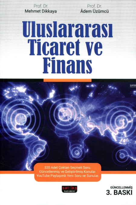Uluslararası Ticaret ve Finans Prof. Dr. Mehmet Dikkaya, Prof. Dr. Adem Üzümcü  - Kitap