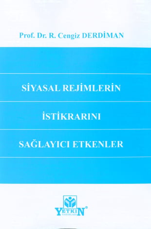 Siyasal Rejimlerin İstikrarını Sağlayıcı Etkenler
