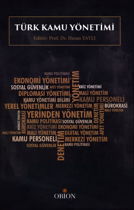 Türk Kamu Yönetimi Orion Yayınları Prof. Dr. Hasan Yaylı  - Kitap