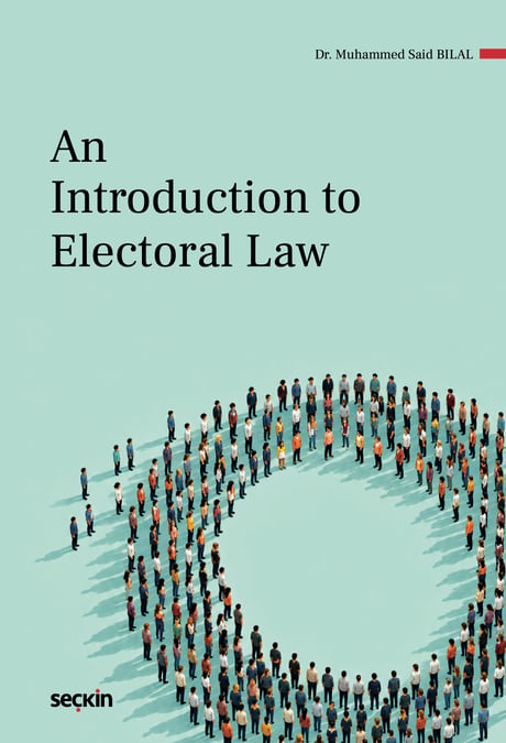An Introduction to Electoral Law Dr. Muhammed Said Bilal  - Kitap