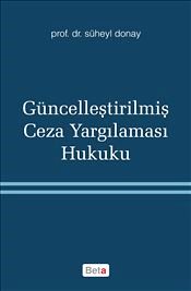 Güncelleştirilmiş Ceza Yargılaması Hukuku Prof. Dr. Süheyl Donay  - Kitap