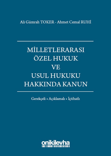 Milletlerarası Özel Hukuk ve Usul Hukuku Hakkında Kanun Ali Gümrah Toker, Ahmet Cemal Ruhi  - Kitap