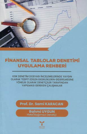 Finansal Tablolar Denetimi Uygulama Rehberi