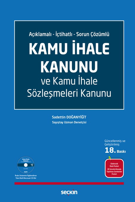 Açıklamalı – İçtihatlı – Sorun Çözümlü Kamu İhale Kanunu  ve Kamu İhale Sözleşmeleri Kanunu Sadettin Doğanyiğit  - Kitap