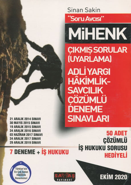 Mihenk Soru Avcısı Adli Hakimlik Çıkmış Sorular (Uyarlama) 7 Deneme 7 Deneme + 50 Adet Çözümlü  İş Hukuku Sorusu  Sinan Sakin  - Kitap