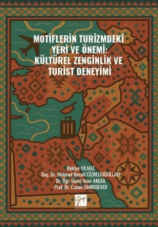 Motiflerin Turizmdeki Yeri ve Önemi