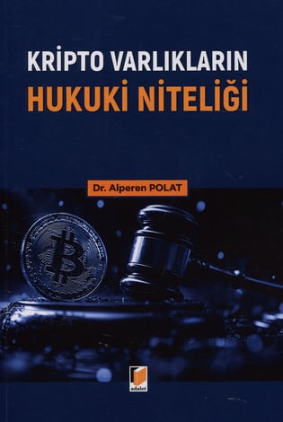 Kripto Varlıkların Hukuki Niteliği