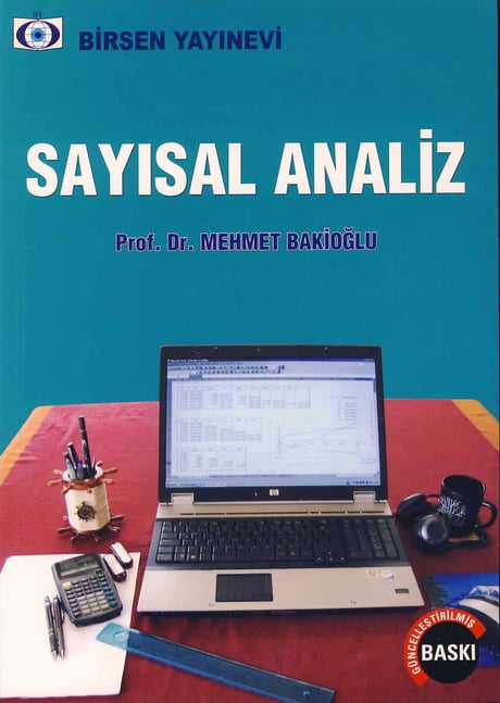 Sayısal Analiz Prof. Dr. Mehmet Bakioğlu  - Kitap