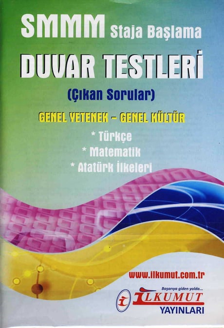 SMMM Staja Başlama Duvar Testleri Genel Yetenek – Genel Kültür Çıkan Sorular Yazar Belirtilmemiş  - Kitap