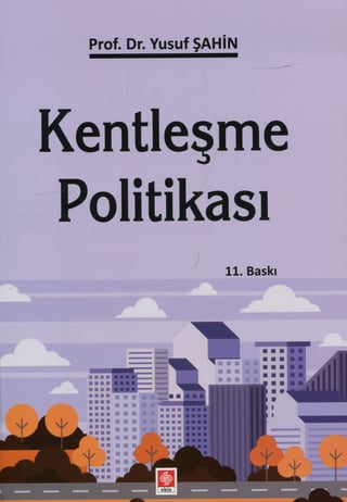 Kentleşme Politikası