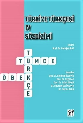 Türkiye Türkçesi IV –  Sözdizimi Prof. Dr. Erdoğan Boz  - Kitap