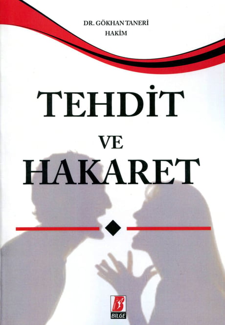 Tehdit ve Hakaret Dr. Gökhan Taneri  - Kitap
