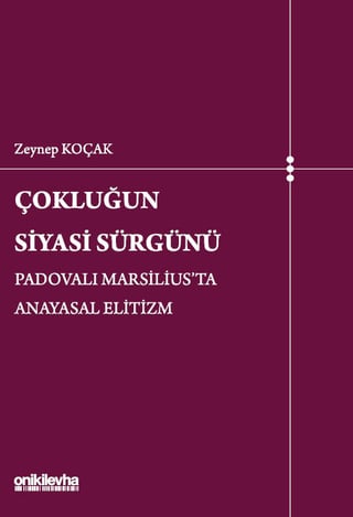 Çokluğun Siyasi Sürgünü