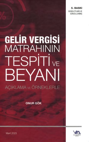 Gelir Vergisi Matrahının Tespiti ve Beyanı