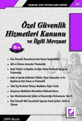 Özel Güvenlik Hizmetleri Kanunu ve İlgili Mevzuat Seçkin Yayıncılık  - Kitap