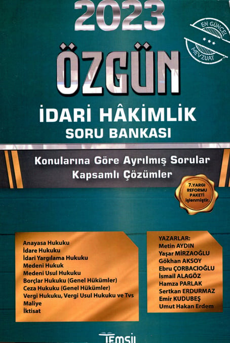 Özgün İdari Hakimlik Soru Bankası Metin Aydın, Yaşar Mirzaoğlu, Gökhan Aksoy, Ebru Çorbacıoğlu, İsmail Alagöz, Hamza Parlak, Sertkan Erdurmaz, Emir Kudubeş, Umut Hakan Erdem  - Kitap