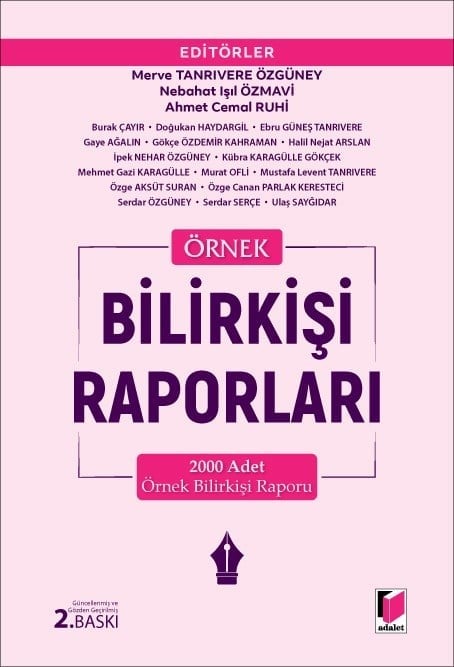 Örnek Bilirkişi Raporları Merve Tanrıvere Özgüney, Nebahat Işıl Özmavi, Ahmet Cemal Ruhi  - Kitap