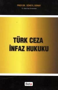 Türk Ceza İnfaz Hukuku Prof. Dr. Süheyl Donay  - Kitap