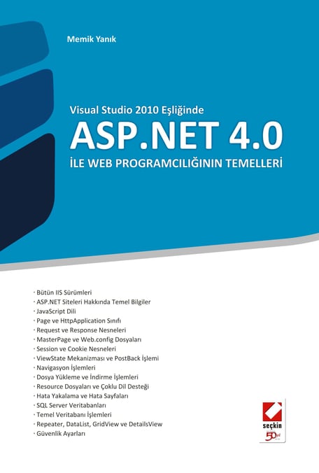 Visual Studio 2010 Eşliğinde ASP.NET 4.0 İle Web Programcılığının Temelleri Memik Yanık  - Kitap