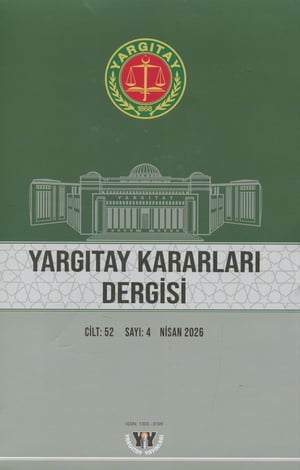 Yargıtay Kararları Dergisi Cilt:52 Sayı:4 Nisan 2026