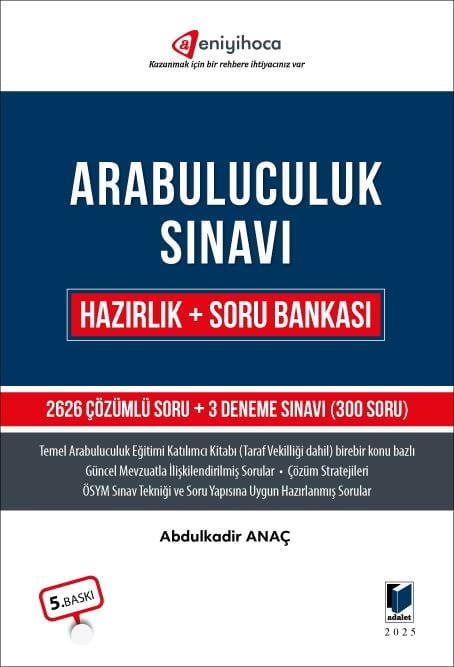 Arabuluculuk Sınavı Hazırlık + Soru Bankası Abdulkadir Anaç  - Kitap